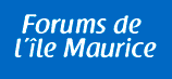 Le Forum de l'&icirc;le Maurice